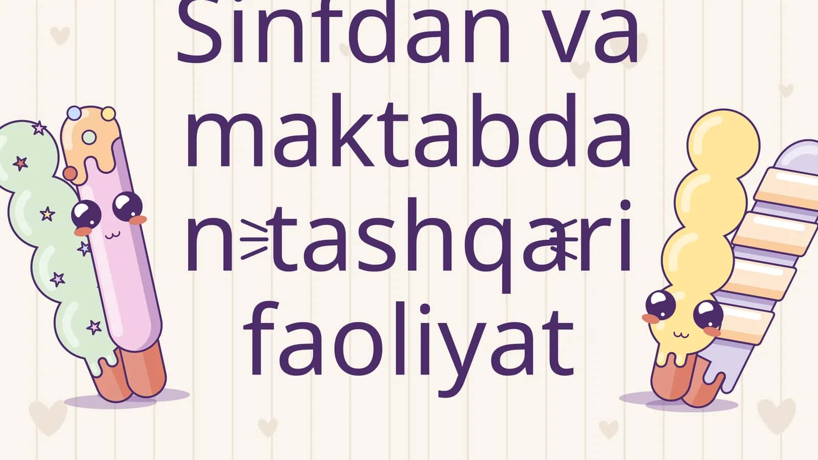 Sinfdan va maktabdan tashqari faoliyat 1
