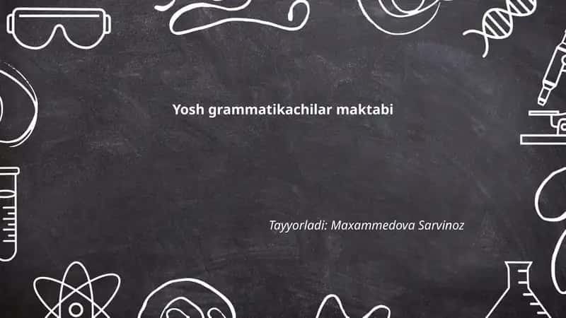 Yosh grammatikachilar maktabi 1
