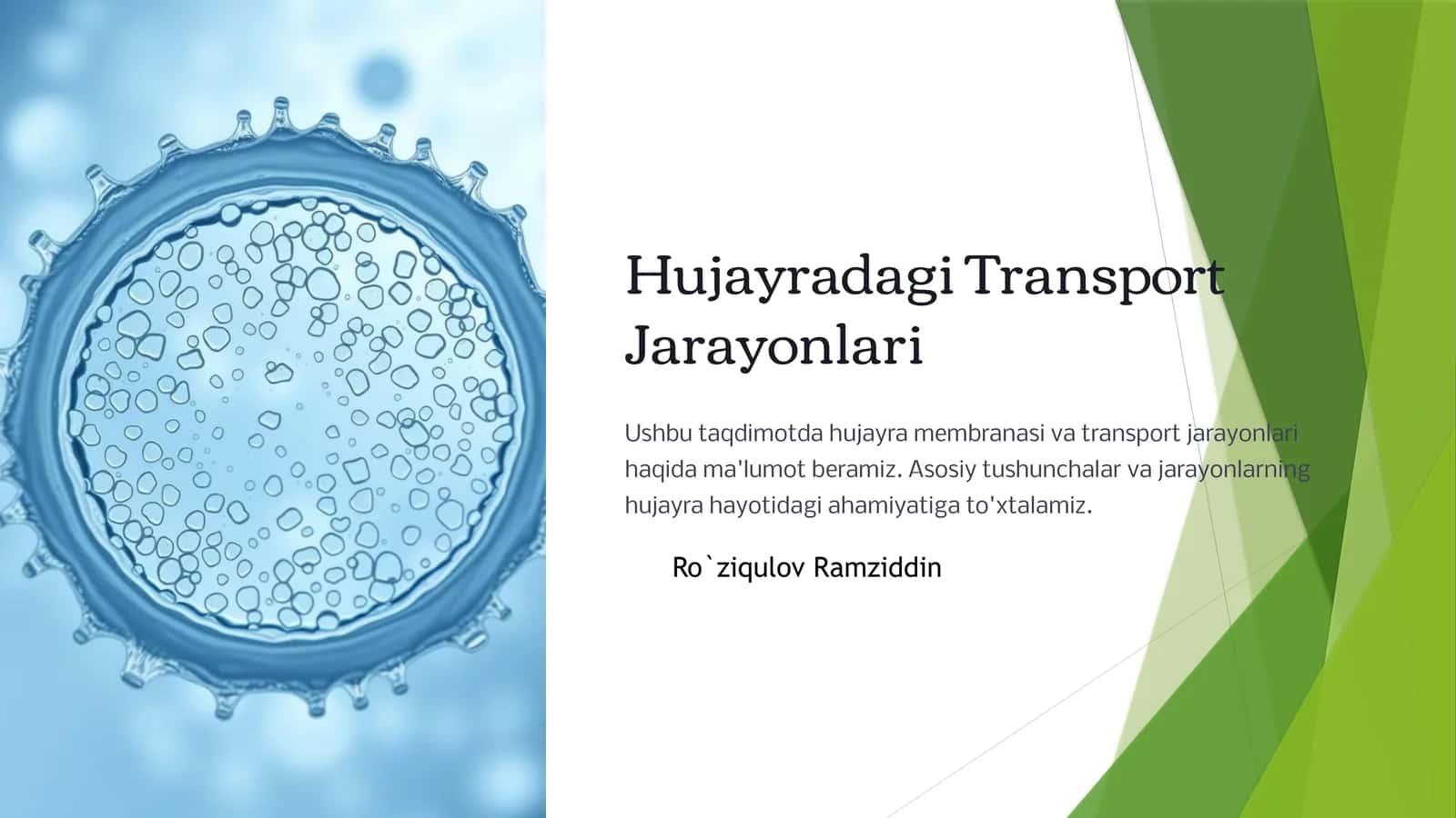 Hujayradagi Transport Jarayonlari 1