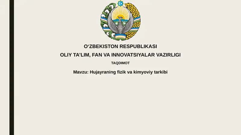 Hujayraning fizikaviy va kimyoviy tarkibi 1