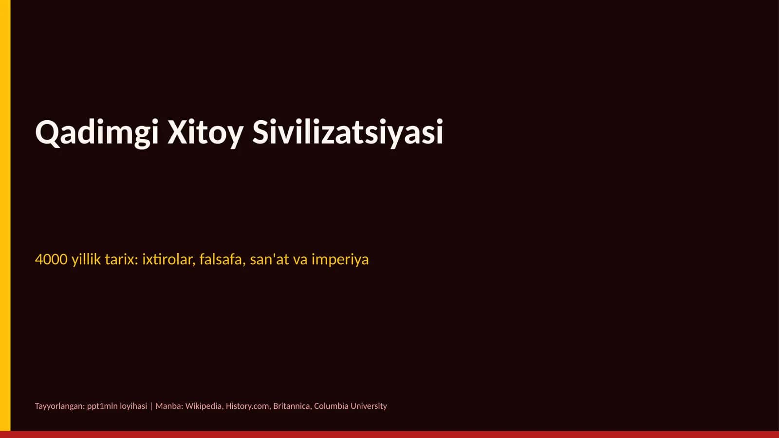 Qadimgi Xitoy Sivilizatsiyasi 1
