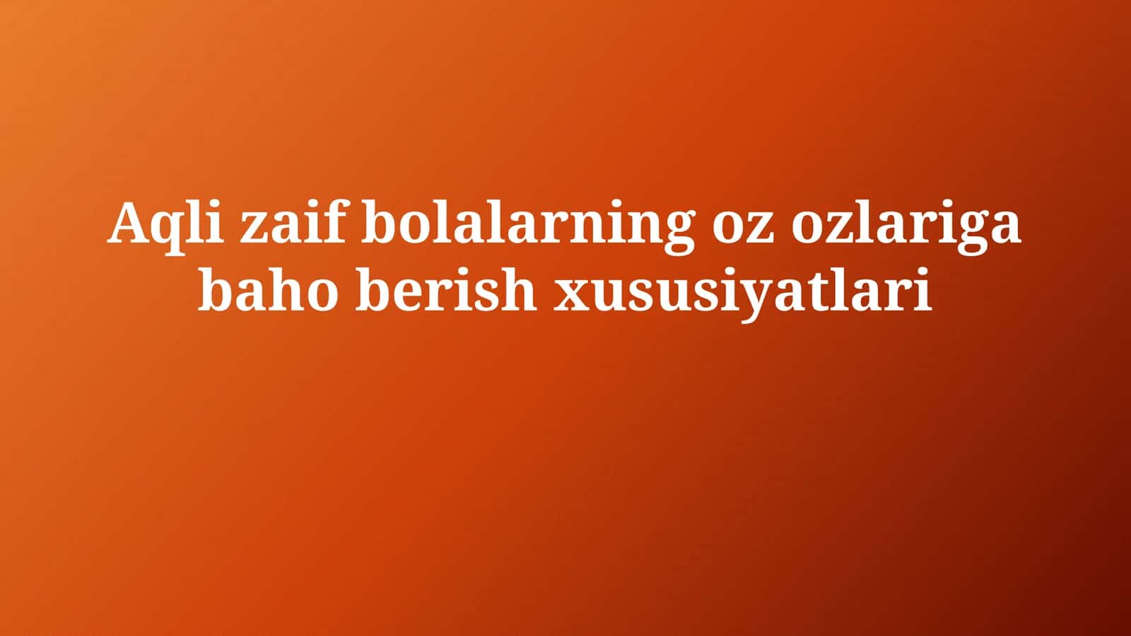 O'z-o'zini hurmat qilishning xususiyatlari 1