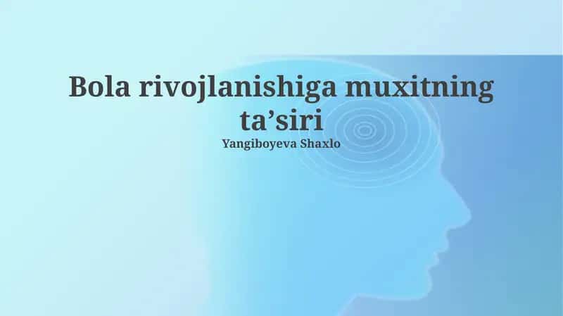 Bola rivojlanishiga muxitning taʼsiri 1