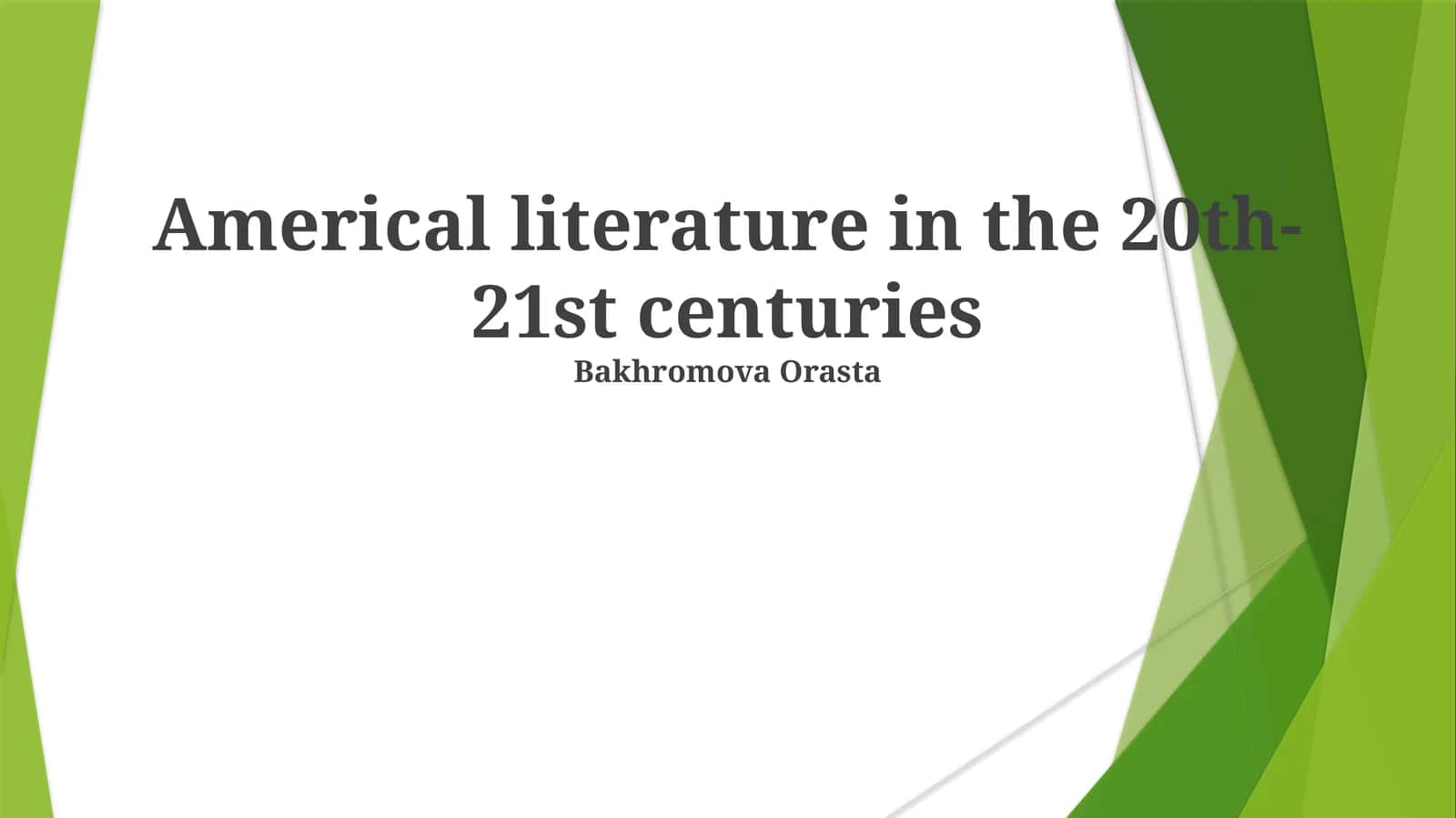 Americal literature in the 20th-21st centuries 1