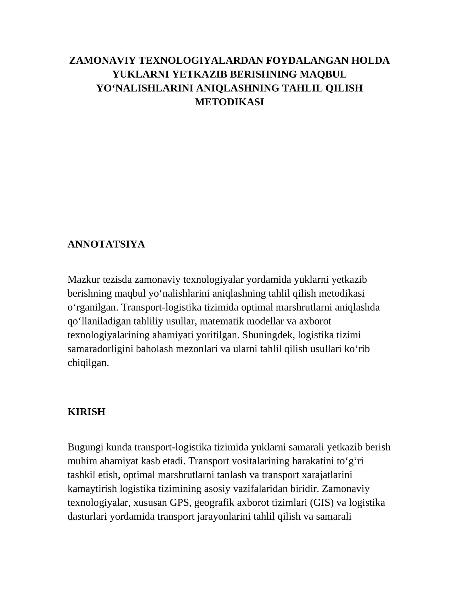 MAZKUR TEZISDA ZAMONAVIY TEXNOLOGIYALARDAN FOYDALANGAN HOLDA YUKLARNI YETKAZIB BERISHNING MAQBUL YO‘NALISHLARINI ANIQLASHNING TAHLIL QILISH METODIKASI 1