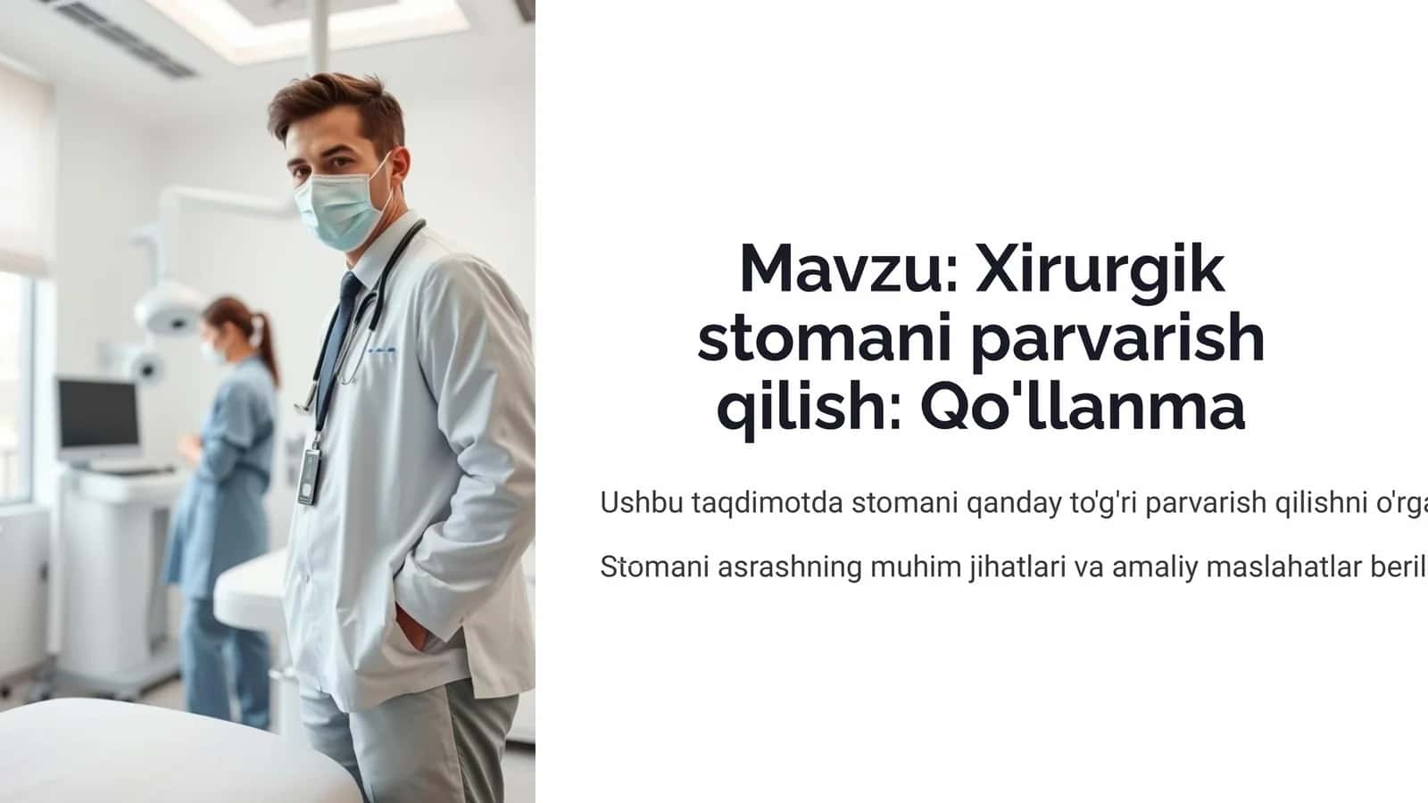 Xirurgik stomani parvarish qilish: Qo'llanma 1