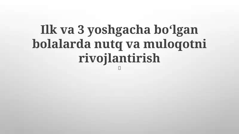 Nutq va muloqot rivojlantirish 1