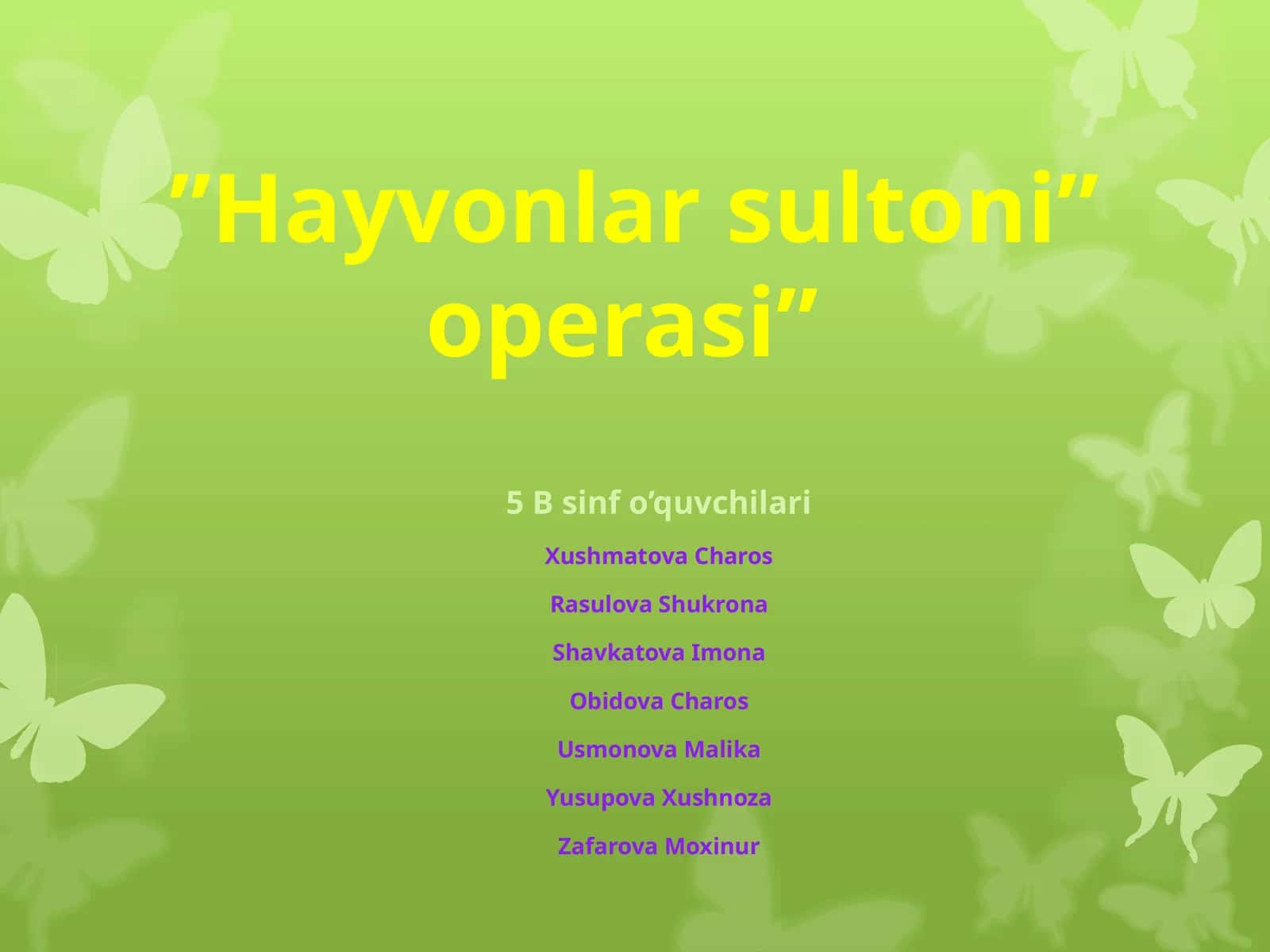 ”Hayvonlarsultoni”operasi 1