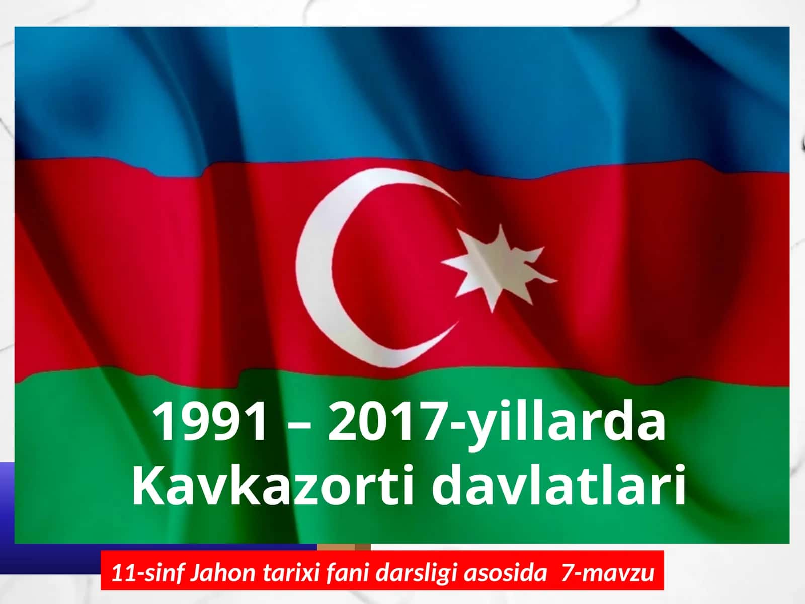 1991 – 2017-yillarda Kavkazorti davlatlari 1