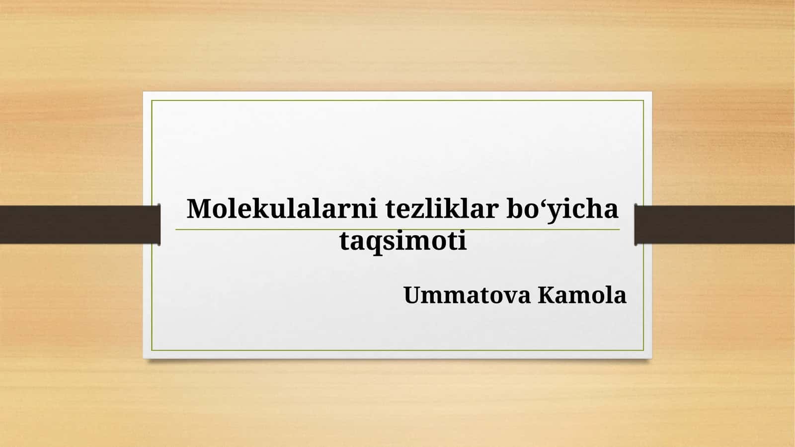 Molekulalarnitezliklarboʻyichataqsimoti 1
