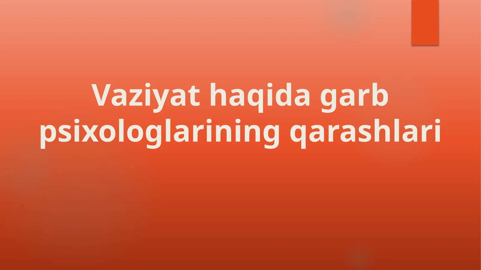 Vaziyat haqida garb psixologlarining qarashlari 1