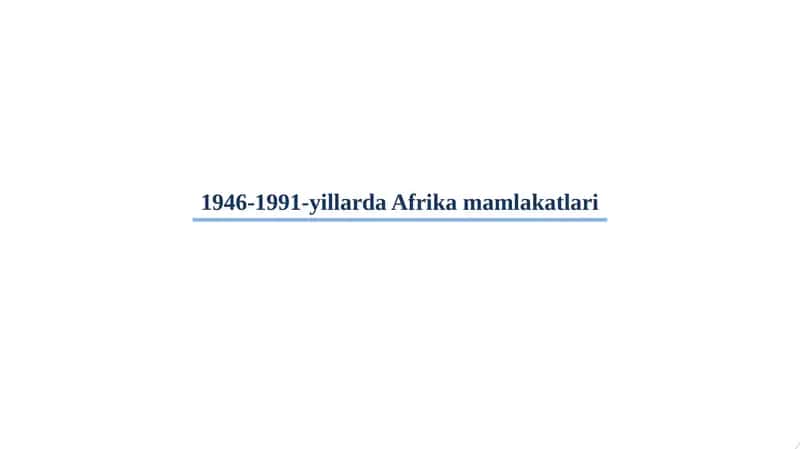 1946-1991-yillarda Afrika mamlakatlari