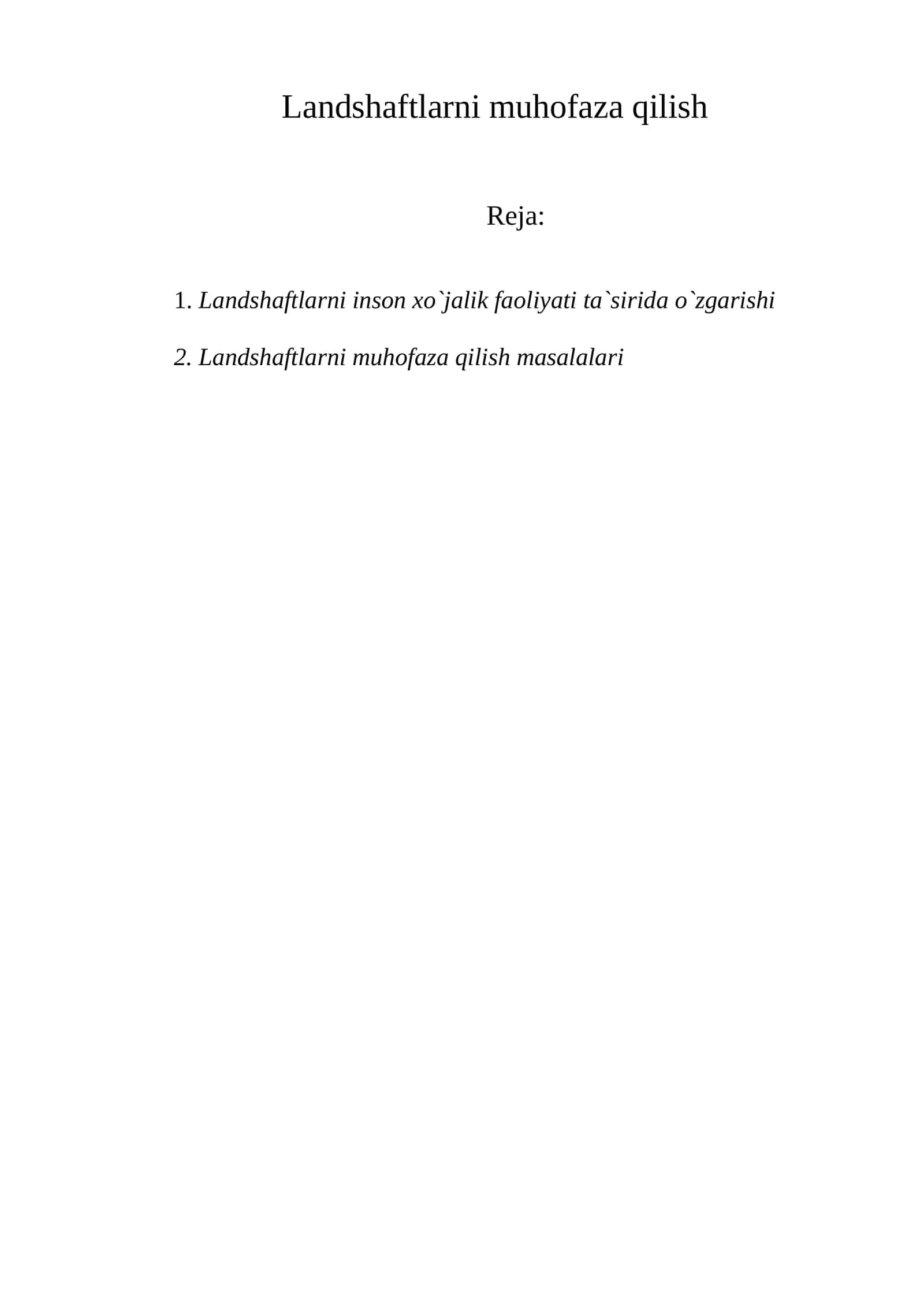 Landshaftlarni muhofaza qilish 1