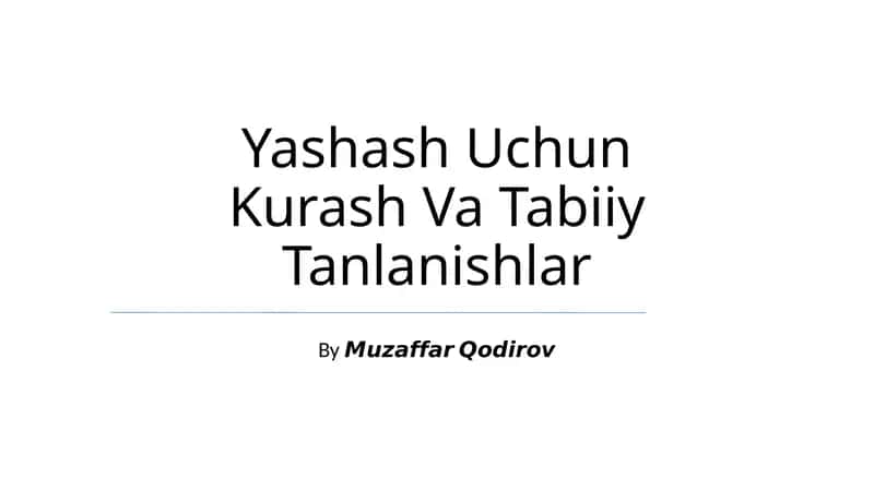 Yashash Uchun Kurash Va Tabiiy Tanlanishlar 1