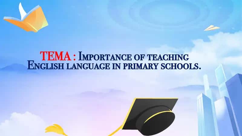 Importance of teaching English language in primary schools 1