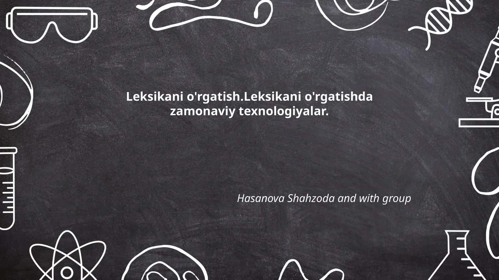 Leksikani o'rgatish 1