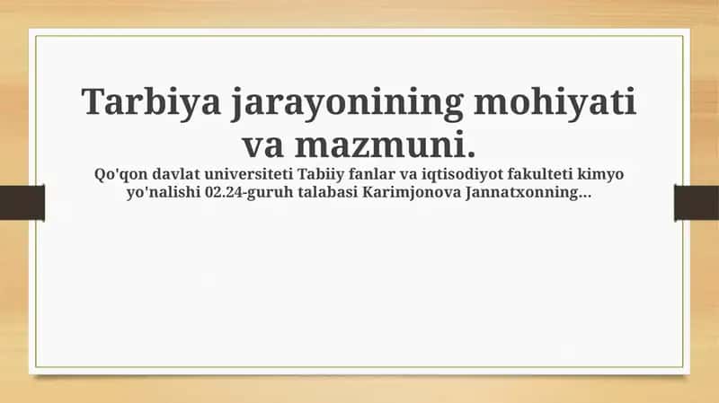 Tarbiya jarayonining mohiyati va mazmuni 1