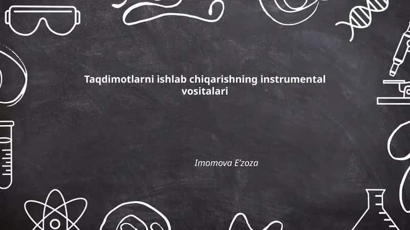 Taqdimotlarni ishlab chiqarishning instrumental vositalari 1
