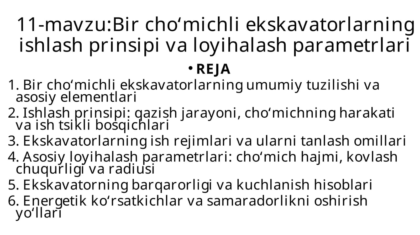 Bir cho‘michli ekskavatorlarning ishlash prinsipi va loyihalash parametrlari 1