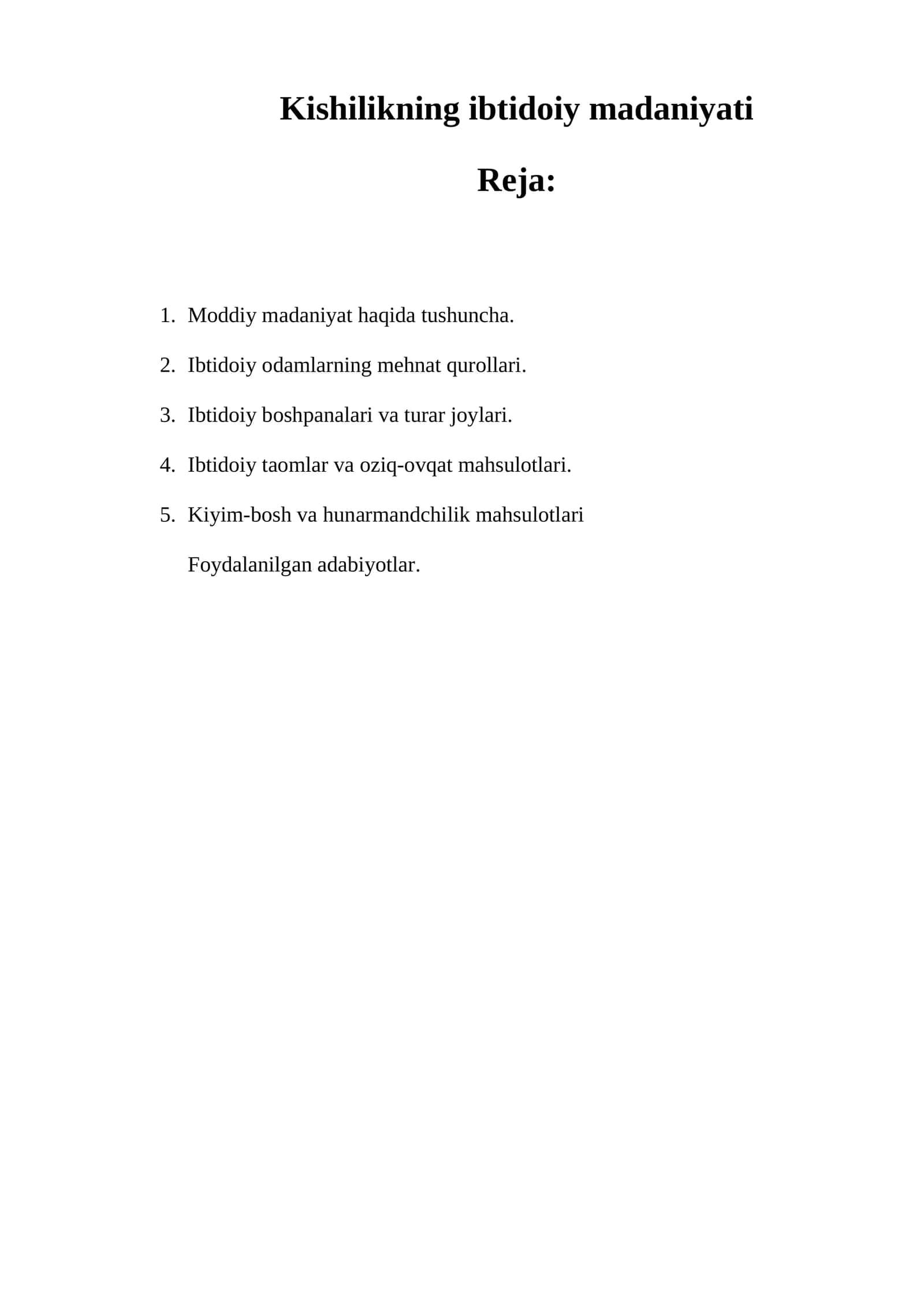 Kishilikning ibtidoiy madaniyati 1