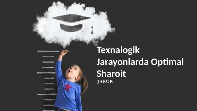 Texnalogik Jarayonlarda Optimal Sharoit 1