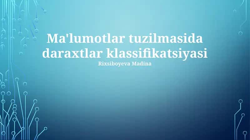 Daraxtlar klassifikatsiyasi 1