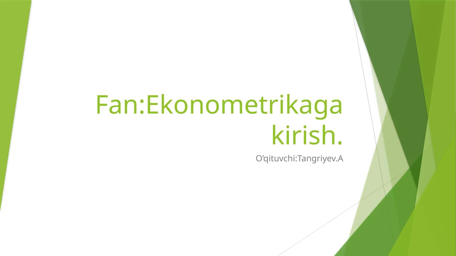 EKONOMETRIK MODELLARNING AXBOROT TA’MINOTI 1