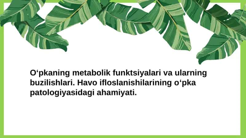 O‘pkaning metabolik funktsiyalari va ularning buzilishlari 1
