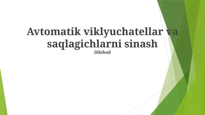 Avtomatik viklyuchatellar va saqlagichlarni sinash 1