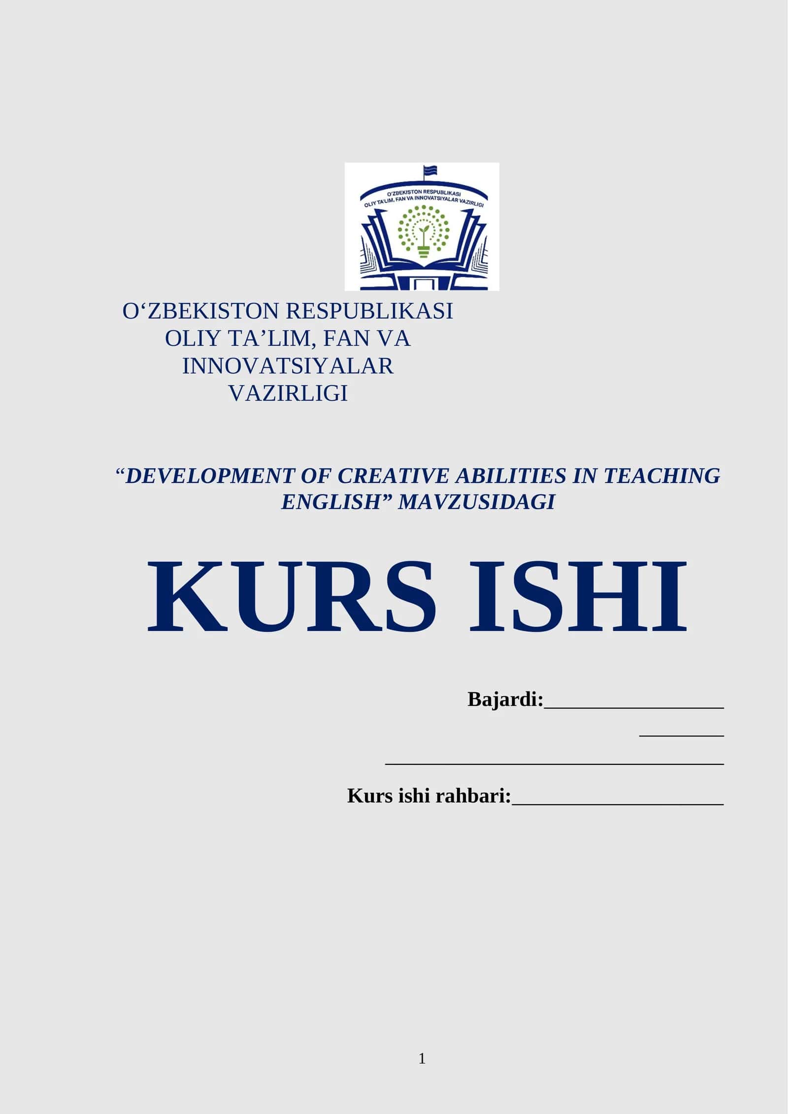“DEVELOPMENT OF CREATIVE ABILITIES IN TEACHING ENGLISH” MAVZUSIDAGI KURS ISHI 1