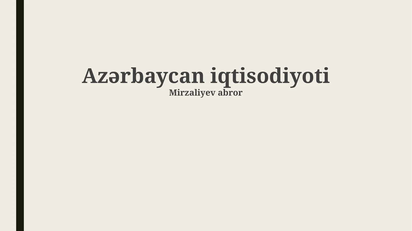 Ozarbayjon iqtisodiyoti 1