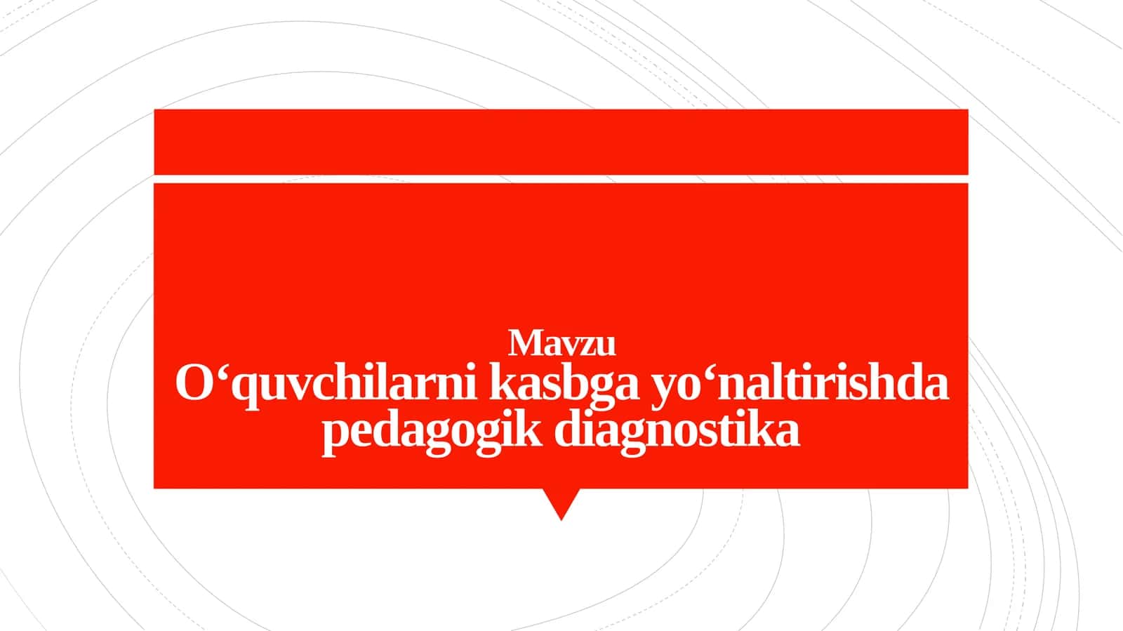 O‘quvchilarni kasb-hunarga yo‘naltirishda pedagogik diagnostika 1