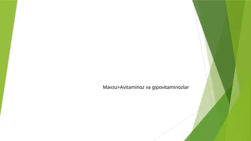 Avitaminoz va Gipovitaminozlar 1