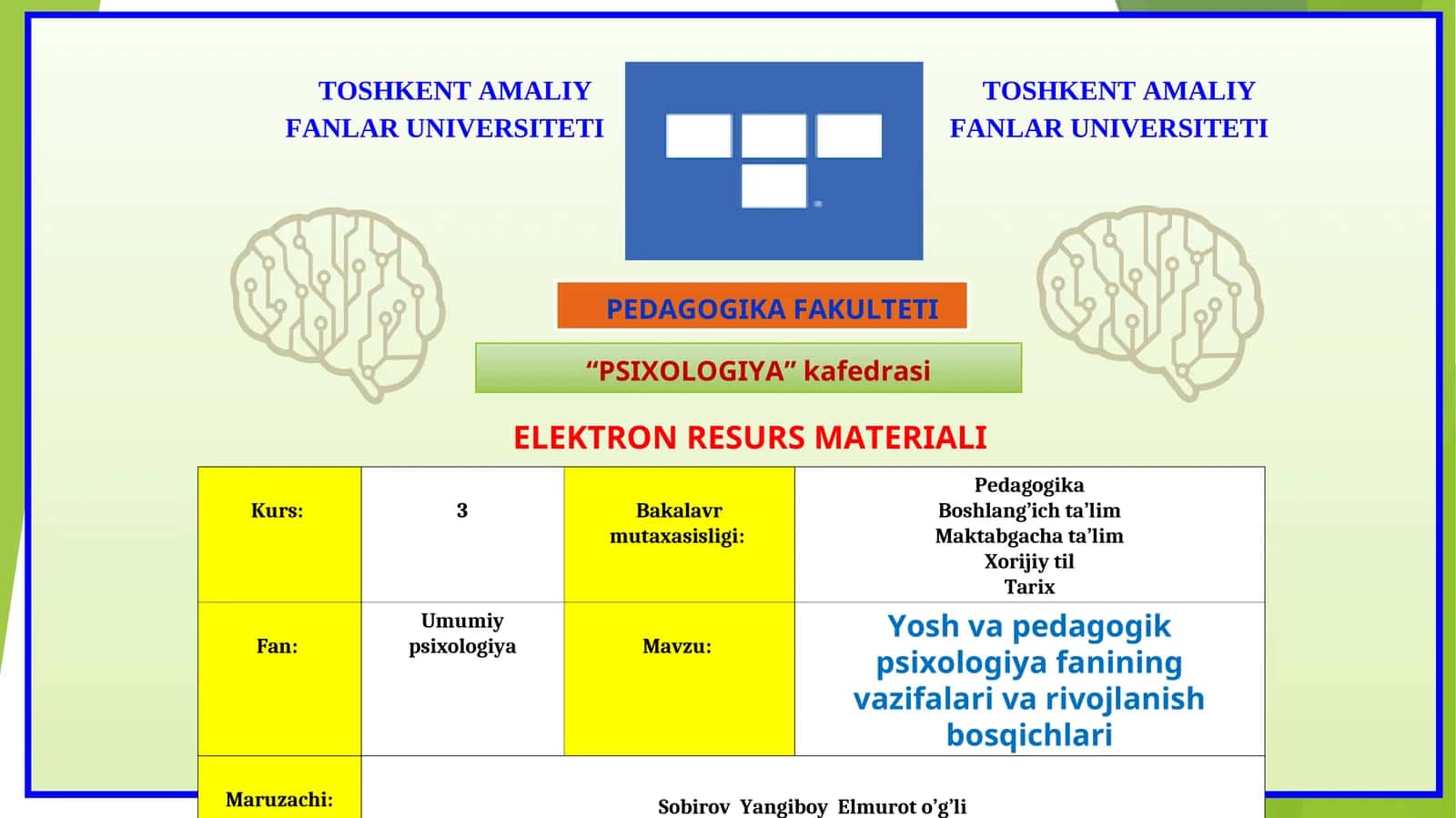 Yosh va pedagogik psixologiya fanining vazifalari va rivojlanish bosqichlari 1