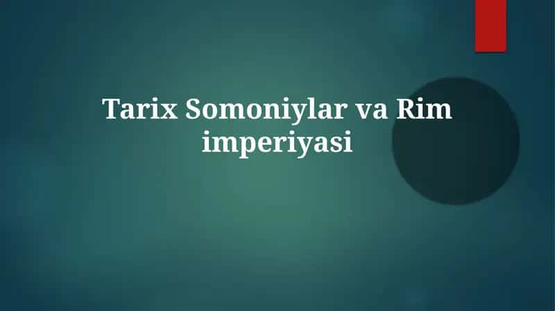 TarixSomoniylarvaRimimperiyasi 1