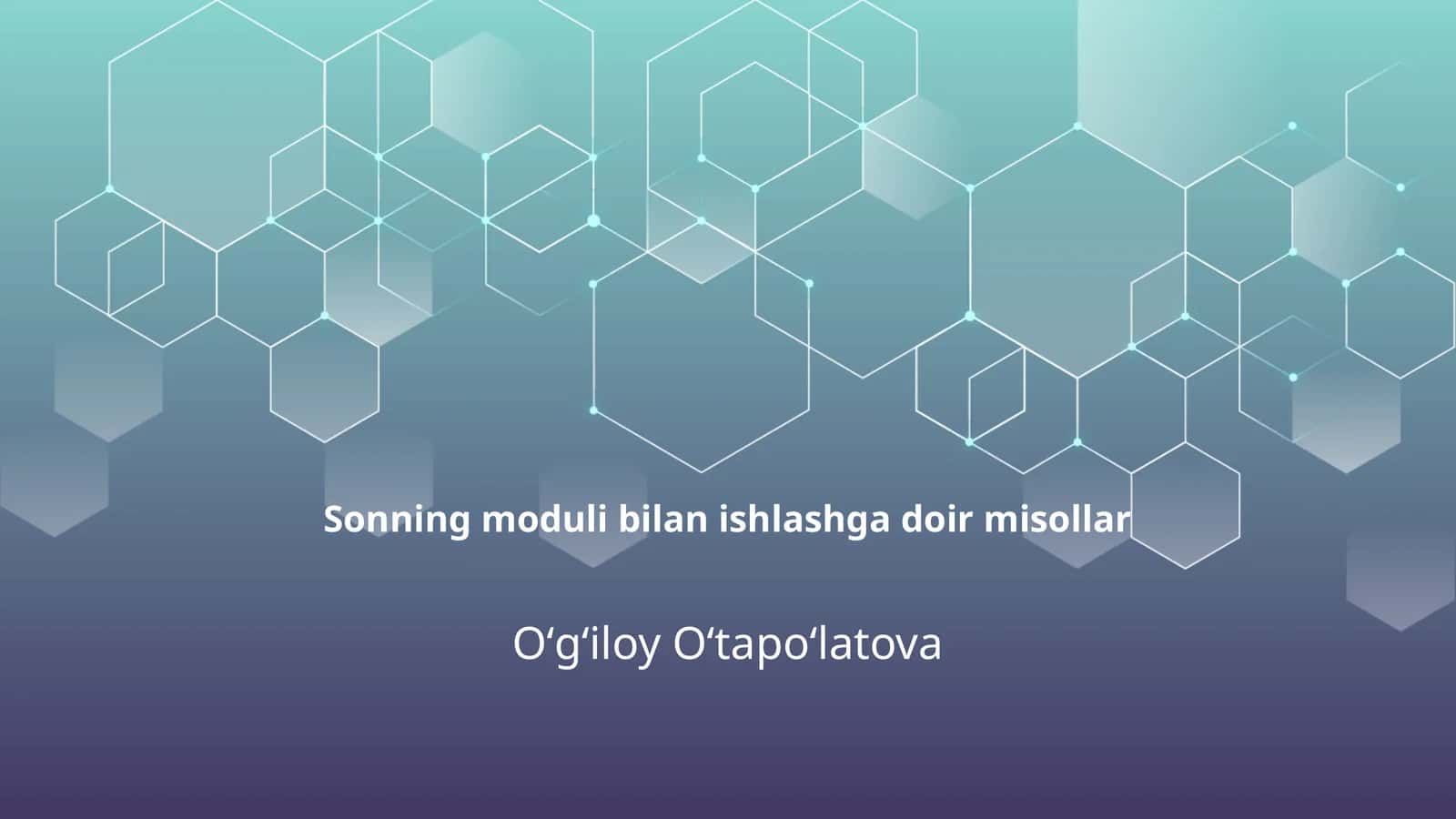 Sonning moduli bilan ishlashga doir misollar 1
