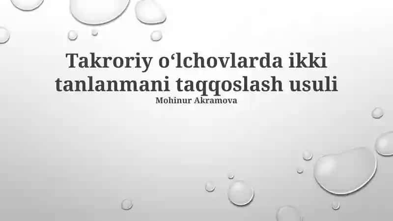 Takroriy oʻlchovlarda ikki tanlanmani taqqoslash usuli
