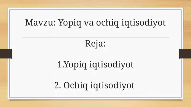 Yopiq va ochiq iqtisodiyot 1