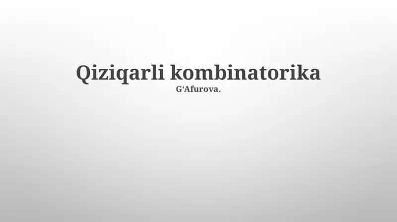 Qiziqarli kombinatorika 1