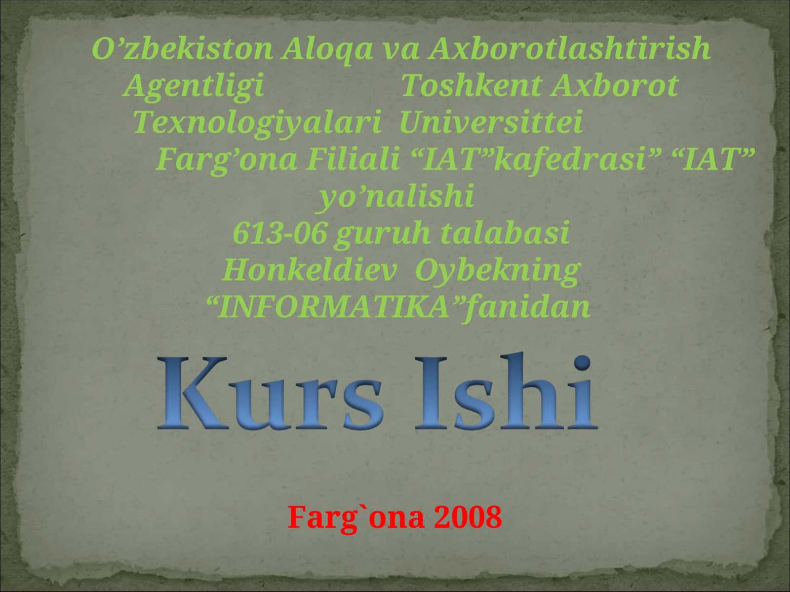 INFORMATIKA fanidan TATU Farg’ona Filiali 1