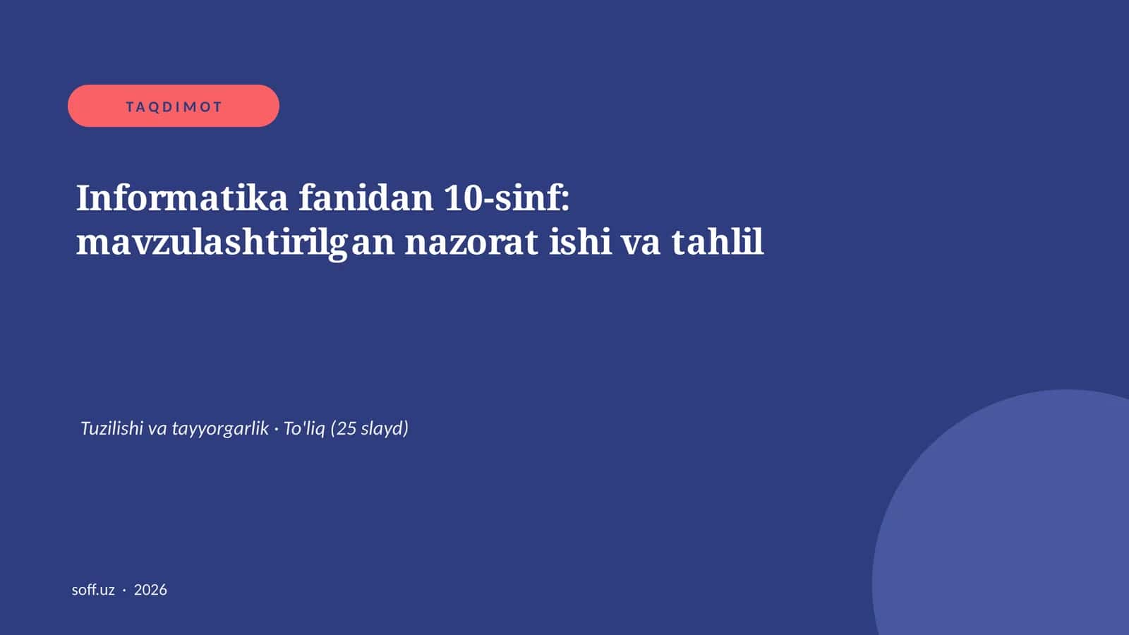 Informatika fanidan 10-sinf: mavzulashtirilgan nazorat ishi va tahlil 1