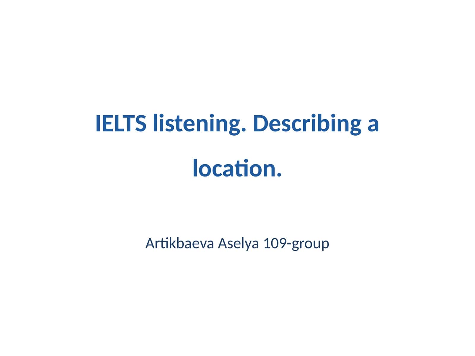 IELTS listening. Describing a location 1