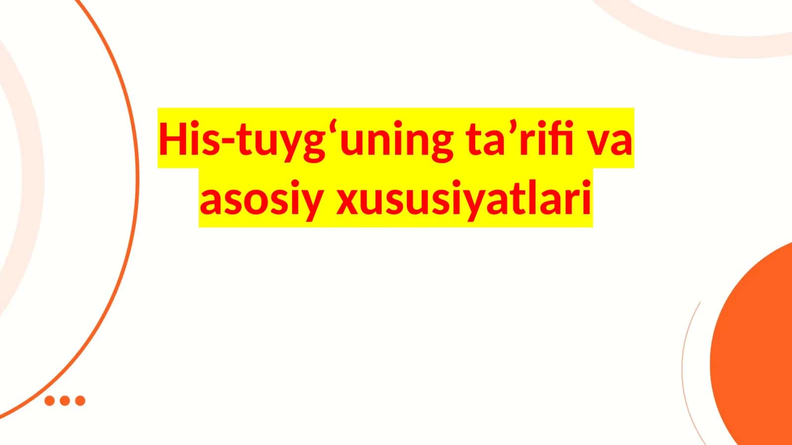 His-tuyg‘uningta’rifivaasosiyxususiyatlari 1
