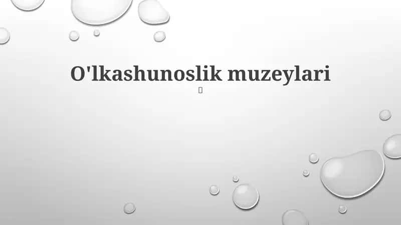 O'lkashunoslik muzeylari 1