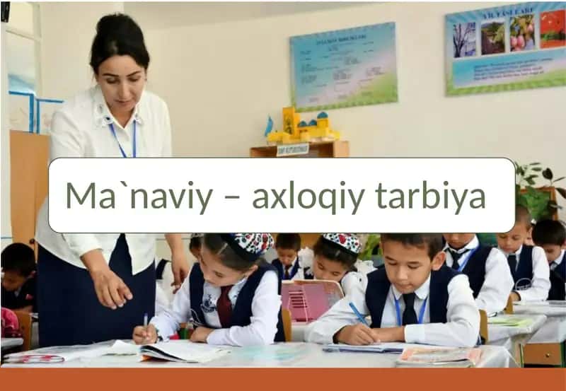 Ma`naviy – axloqiy tarbiya 1