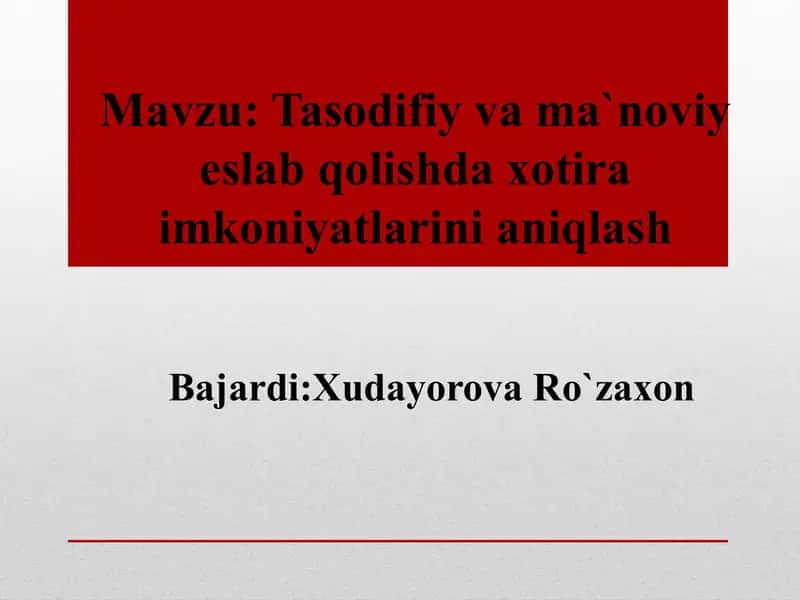 Tasodifiy va ma'noviy eslab qolish 1