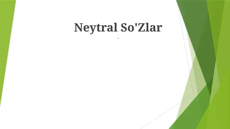 Neytral So'Zlar 1