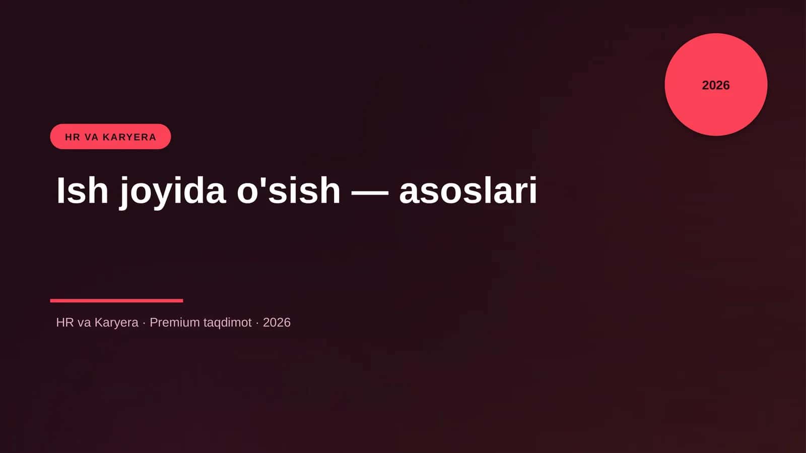 Ish joyida o'sish — asoslari 1