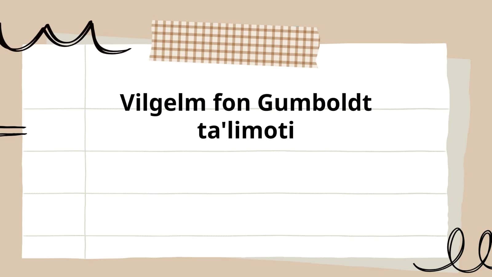 Vilgelm fon Gumboldt ta'limoti 1
