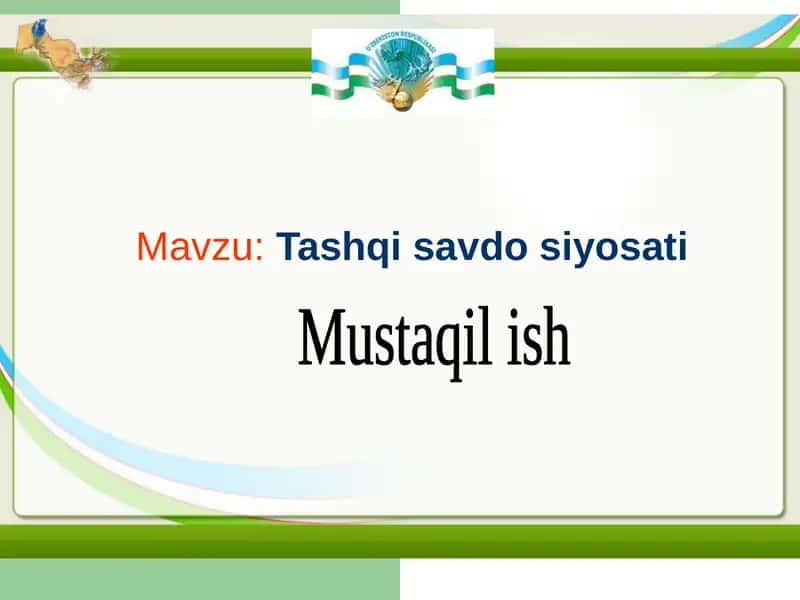 Tashqisavdosiyosati 1
